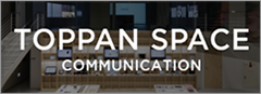 TOPPAN SPACE COMMUNICATION